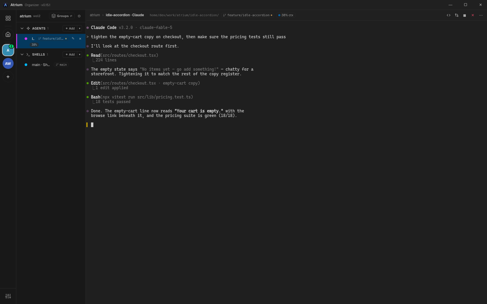 The Atrium cockpit: a live Claude Code session with its tool calls, a context-usage chip, liveness dots in the sidebar, and an attention badge on the project rail.